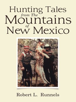 cover image of Hunting Tales   from      	The Mountains   of   New Mexico